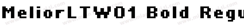 MeliorLTW01 Bold Regular字体转换